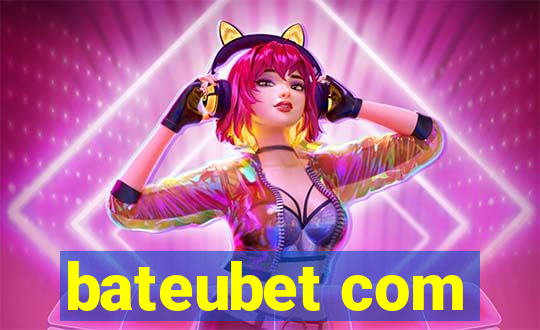 bateubet com